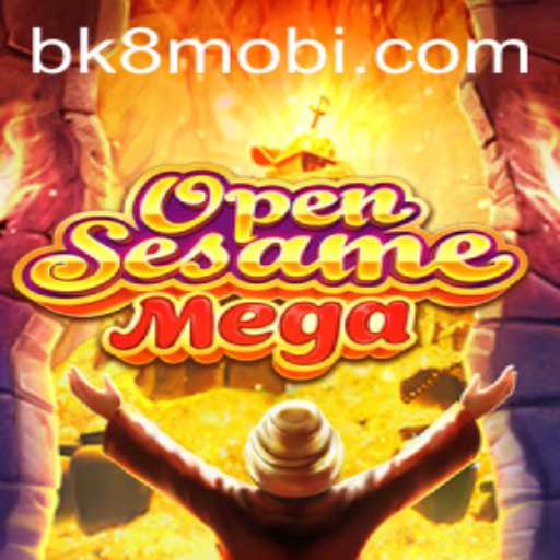 The Exciting World of OPENSESAMEMEGA and Its Connection to BK8