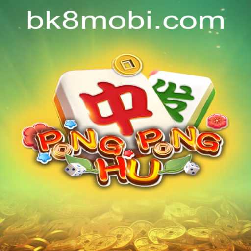 Exploring the Dynamic World of PONGPONGHU and BK8